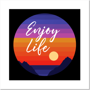 Enjoy life Posters and Art